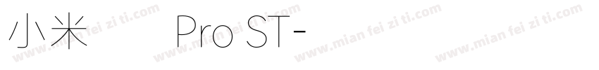 小米兰亭Pro ST字体转换